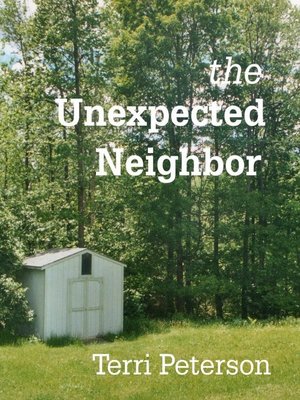 cover image of The Unexpected Neighbor